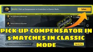 PICK UP COMPENSATOR IN 5 MATCHES IN CLASSIC MODE || pick up compensator in 5 matches in classic mode