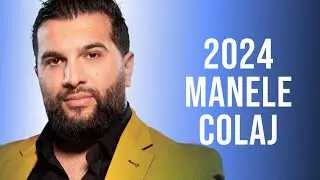 Manele 2024 Colaj 🎵 Muzica Manele 2024 Cele Mai Bune 🎵 Playlist Manele 2024