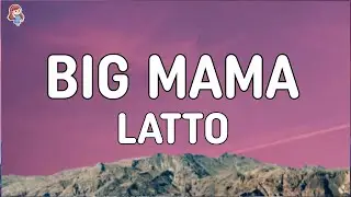 Latto - Big Mama (Lyrics)