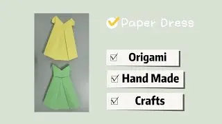 How to make paper dress - easy origami crafts