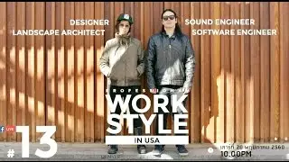 [Live#13] WORK STYLE IN USA สไตล์การทำงานของบริษัทในอเมริกา - May 21 2017