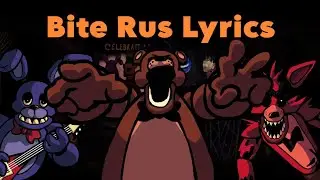 Bite RUS lyrics (fnf) (friday night funkin)