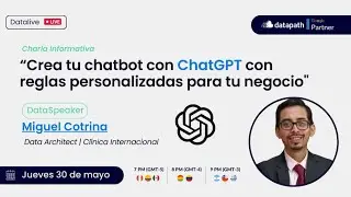 Charla: "Crea tu propio chatbot con ChatGPT con reglas personalizadas para tu negocio"