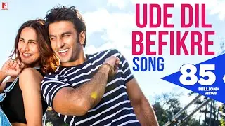 Ude Dil Befikre Song | Befikre | Ranveer Singh, Vaani Kapoor, Benny Dayal, Vishal & Shekhar, Jaideep