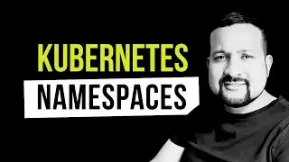 Share a Kubernetes Cluster with Namespaces