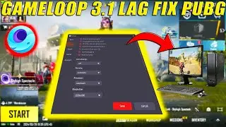 Gameloop 3.1 Lag Fix Low End Pc & Laptop | Do This Setting And Fix All Close Range Fight Lag |