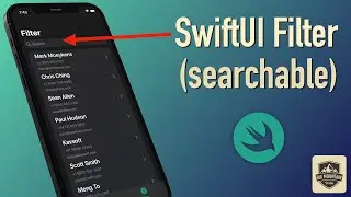 SwiftUI Filtering with the Searchable Modifier - Part 2 (iOS, Xcode 13, 2022)