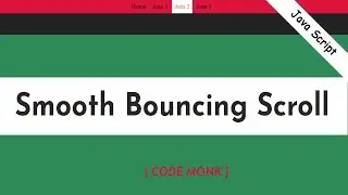 Smooth bouncing scrolling | smooth scrolling | JavaScript