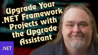 Coding Short: Upgrade Your .NET Framework Projects with the Upgrade Assistant