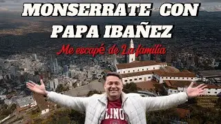 PAPÁ IBÁÑEZ SALE A CONOCER SOLO UN POCO DE BOGOTÁ 🤍🩷🩵❤️&(papá Ibáñez se escapa solo a monserrate )