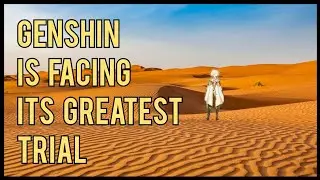 Genshin's Biggest Trial is Ahead | Genshin Impact