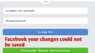 How to Fix Facebook your changes could not be saved problem | Facebook your changes could not saved