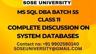 SqlDBA Batch55 Class 11 Complete Discussion on Sql Server System Databases || Contact +91 9902590140