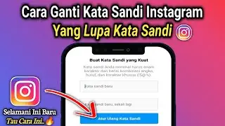 Cara Mengganti Kata Sandi Instagram Yang Lupa Kata Sandi