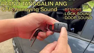 Paano e Turn OFF ang Sound ng Car kapag bubuksan ang pinto at Sound kapag bukas gamit ang remote