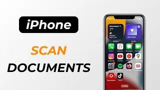 How to Scan Documents on iPhone? (2024)