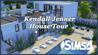 The Sims 4 - Kendall Jenner House Tour!