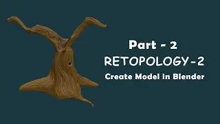 Create model in Blender Part 2- Retopology 2