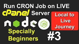 How to Use CRON Job in Node JS on Live Server Cpanel - Node JS Cron Job Lectures Part 3