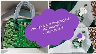 Hm ny 14 August k liye kya khareeda? plus ghar k liye kya kya purchase kiya?🤔 Vlog Day 6/100🥰❣️😎