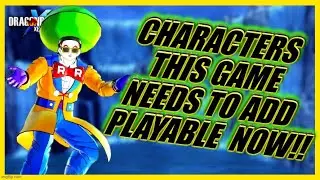 DRAGON BALL XENOVERSE 2 | *NEW* Dlc | Characters This Game Needs To Add Playable Now!!