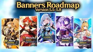 ALL UPCOMING BANNERS 5.5 TO 5.8: Skirk, Mavuika, Raiden Shogun, Navia & More! - Genshin Impact