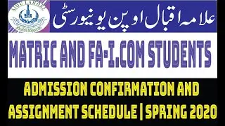 Matric And FA-I.COM Students Admission Confirmation and Assignment Schedule | Spring 2020