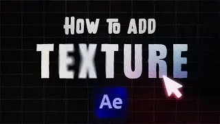 4 Pro Tips to Add Textures in After Effects