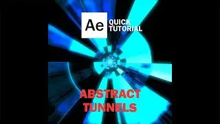 EASY AND QUICK ABSTRACT TUNNELS IN ADOBE AFTER EFFECTS