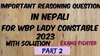 Important reasoning question for wbp  constable sloved in nepali!