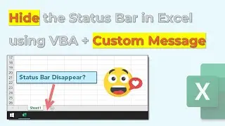 Hide the Status Bar | Custom Message on Status Bar | VBA Tutorial