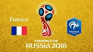 France - World Cup Winners National Anthem (World Cup 2018)
