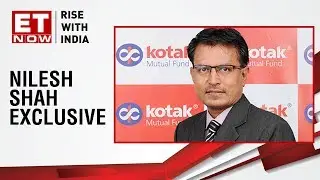 Start Of A New Bull Run? | Nilesh Shah of Kotak AMC To ET NOW