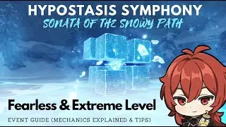 EVENT GUIDE: Sonata of the Snowy Path (Fearless & Extreme Level) - Hypostasis Symphony