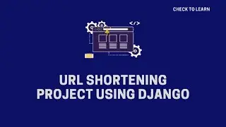 Create a URL Shortener using Django | Link shortener Django tutorial