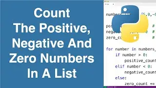 Count The Positive, Negative And Zero Numbers In A List | Python Example