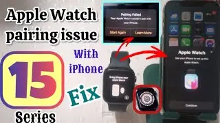 Apple Watch won’t pair with New iPhone Fixed | pairing failed | Apple Tech World