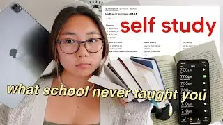 how to self study (what school doesnt teach you)