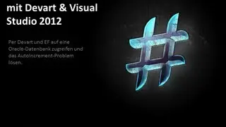EF-Zugriff auf Oracle mit Devart & Visual Studio 2012