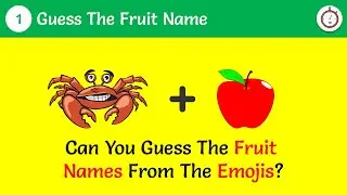 Can you guess the fruit names from Emojis?