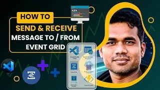 How to Publish & Subscribe Message To / From Event Grid using Visual Code?