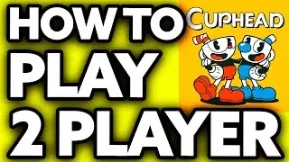 How To Play Cuphead 2 Player PC Keyboard