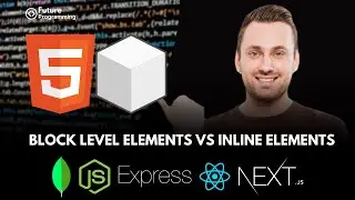 17-  Master the Differences: Block Level Elements vs Inline Elements in HTML