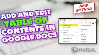 How to add and edit a table of contents in Google Docs 2024 | Initial Solution