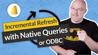 Natives Queries or ODBC with Incremental Refresh in Power BI