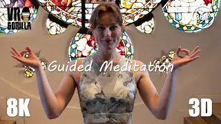 Yoga VR - Guided Meditation with Anna - (short) 8K 360 3D Video