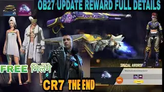 FREE FIRE OB27 UPDATE FULL DETAILS || OB27 UPDATE CHANGE FULL DETAIL || CR7 EBILLITY CHANGE DETAIL R