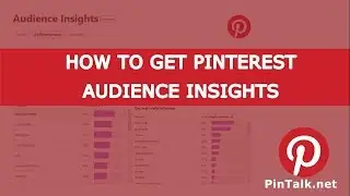 How to Get Free Pinterest Audience Insights