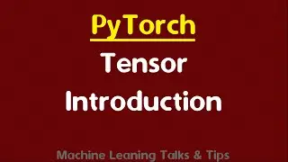 Tensor Introduction in PyTorch:  Part-1 | Deep learning with PyTorch (Bangla)