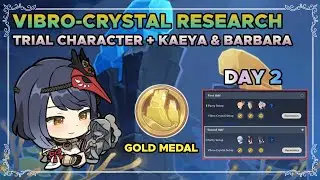 vibro-crystal research DAY 2 (F2P CHARACTERS + gold medal) guide